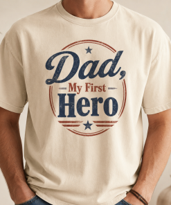 Dad, My First Hero T-Shirt