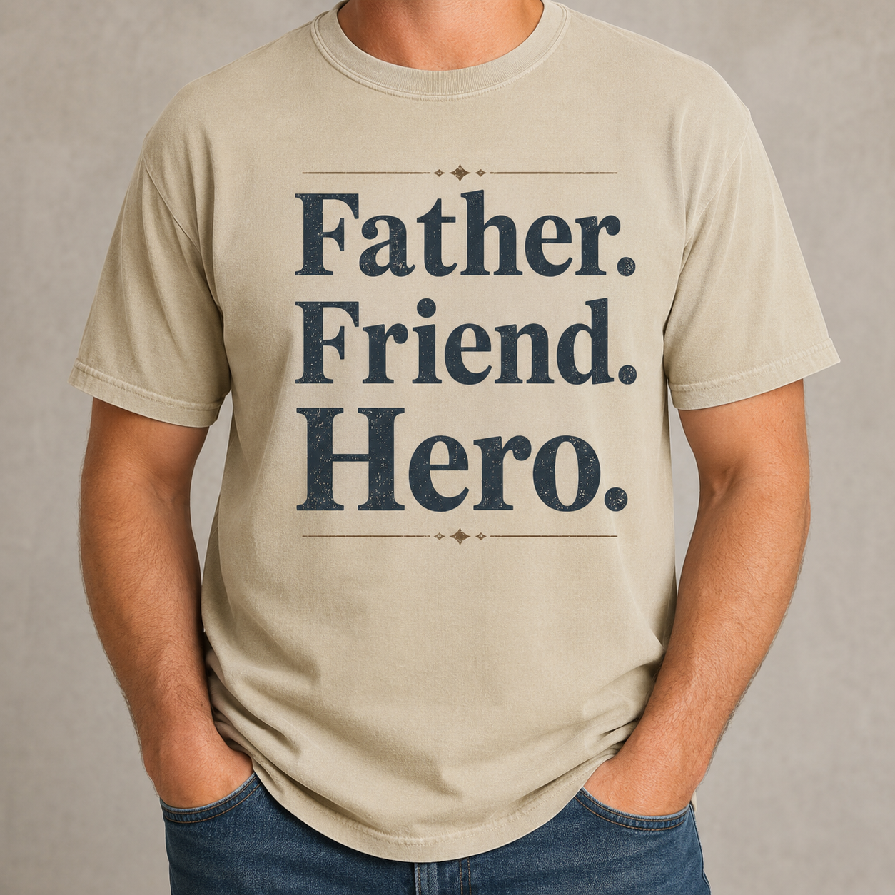 Father. Friend. Hero. T-Shirt