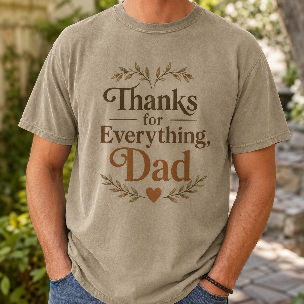 Thanks for Everything, Dad T-Shirt