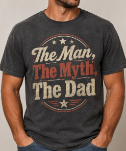 The Man, The Myth, The Dad T-Shirt