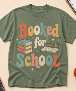 Booked for School Shirt, Book Lover Teacher Tee, Librarian Back to School Shirt