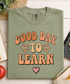 Good Day To Learn Shirt, Retro Teacher Tee